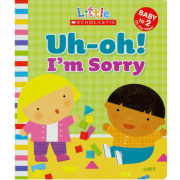 《Uh-oh! I'm Sorry-Little Scholastic》的封面图